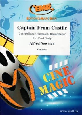 Alfred Newman: Captain From Castile: (Arr. Vit Chudy): Blasorchester