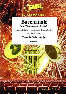 Camille Saint-Saëns: Bacchanale: (Arr. Darrol Barry): Blasorchester