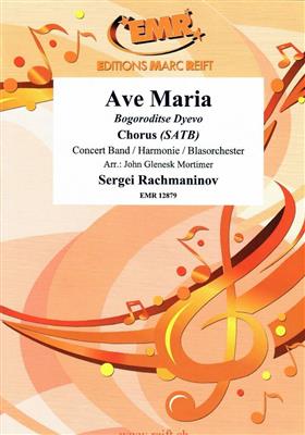 Sergei Rachmaninoff: Ave Maria: (Arr. John Glenesk Mortimer): Blasorchester mir Gesang