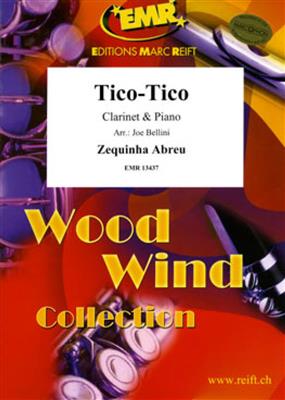 Zequinha Abreu: Tico-Tico: (Arr. Joe Bellini): Klarinette mit Begleitung