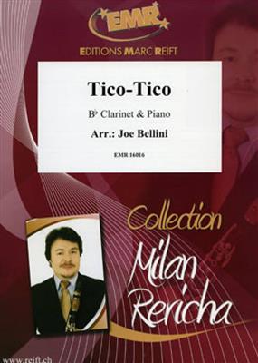 Tico-Tico: (Arr. Joe Bellini): Klarinette mit Begleitung