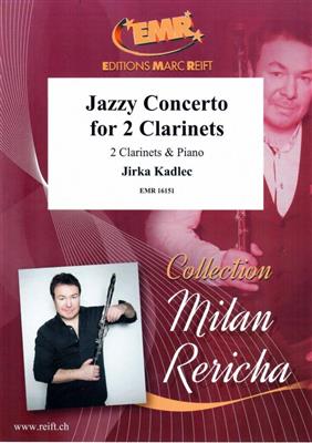 Jirka Kadlec: Jazzy Concerto for 2 Clarinets: Klarinette Duett
