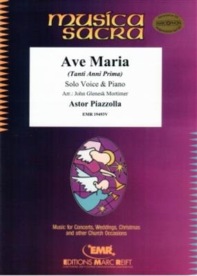 Astor Piazzolla: Ave Maria: (Arr. John Glenesk Mortimer): Gesang mit Klavier