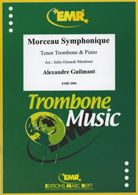 Alexandre Guilmant: Morceau Symphonique: (Arr. John Glenesk Mortimer): Posaune mit Begleitung