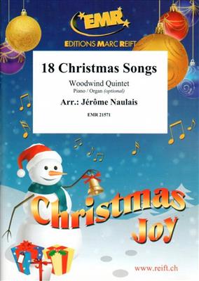 18 Christmas Songs: (Arr. Jérôme Naulais): Holzbläserensemble