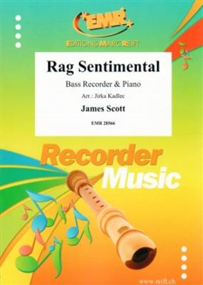 James Scott: Rag Sentimental: (Arr. Jirka Kadlec): Bassblockflöte
