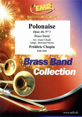 Frédéric Chopin: Polonaise: (Arr. Karel Chudy): Brass Band