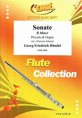 Georg Friedrich Händel: Sonate B Minor: (Arr. Klemens Schnorr): Piccoloflöte