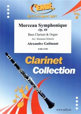 Alexandre Guilmant: Morceau Symphonique: (Arr. Klemens Schnorr): Klarinette mit Begleitung
