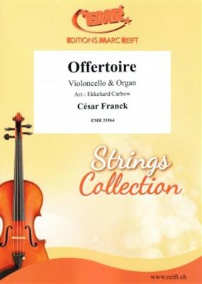 César Franck: Offertoire: (Arr. Ekkehard Carbow): Cello mit Begleitung