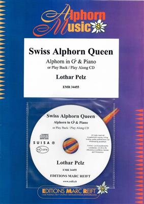 Lothar Pelz: Swiss Alphorn Queen: Sonstige Holzbläser