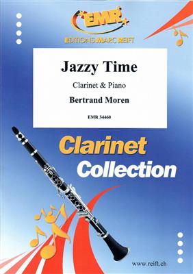 Bertrand Moren: Jazzy Time: Klarinette mit Begleitung