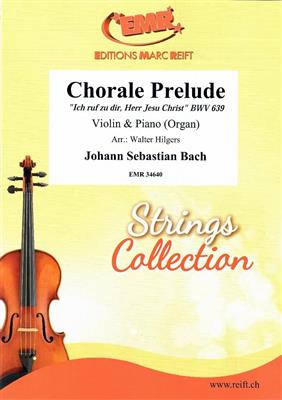 Johann Sebastian Bach: Chorale Prelude: (Arr. Walter Hilgers): Violine mit Begleitung