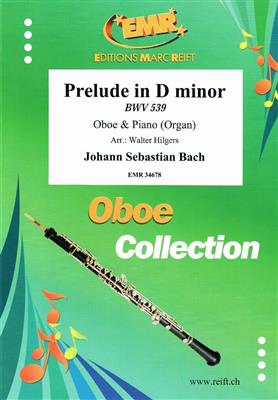 Johann Sebastian Bach: Prelude in D minor: (Arr. Walter Hilgers): Oboe mit Begleitung