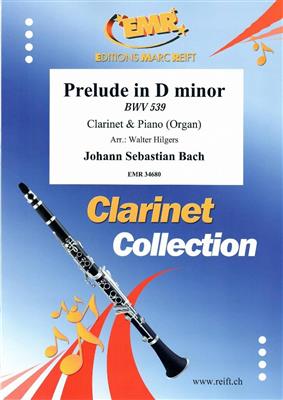Johann Sebastian Bach: Prelude in D minor: (Arr. Walter Hilgers): Klarinette mit Begleitung