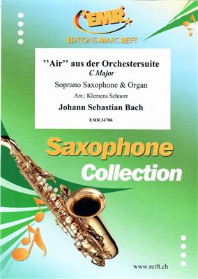 Johann Sebastian Bach: Air: (Arr. Klemens Schnorr): Sopransaxophon mit Begleitung