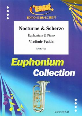 Vladimir Peskin: Nocturne & Scherzo: Bariton oder Euphonium mit Begleitung