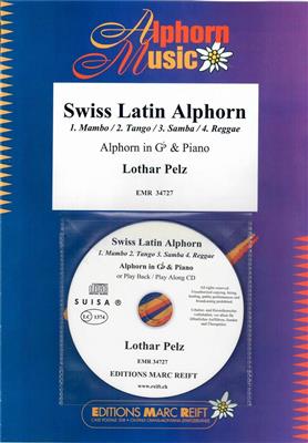 Lothar Pelz: Swiss Latin Alphorn: Sonstige Blechbläser