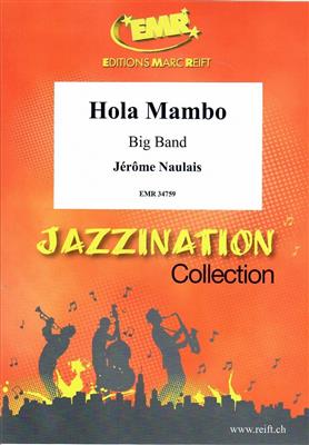 Jérôme Naulais: Hola Mambo: Jazz Ensemble