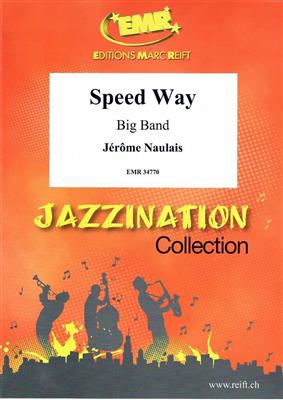 Jérôme Naulais: Speed Way: Jazz Ensemble