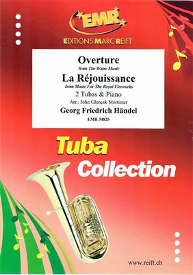 Georg Friedrich Händel: Overture from The Water Music: (Arr. John Glenesk Mortimer): Tuba Duett