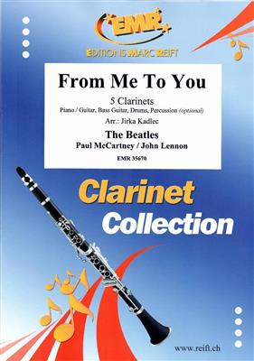 John Lennon: From Me To You: (Arr. Jirka Kadlec): Klarinette Ensemble