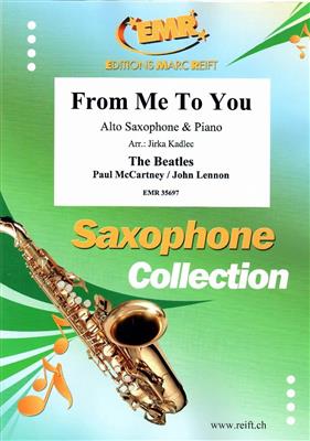 John Lennon: From Me To You: (Arr. Jirka Kadlec): Altsaxophon mit Begleitung