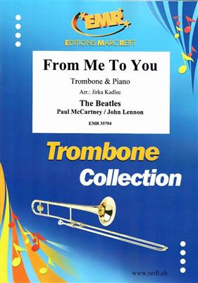 John Lennon: From Me To You: (Arr. Jirka Kadlec): Posaune mit Begleitung