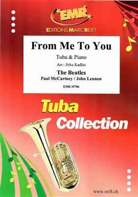 John Lennon: From Me To You: (Arr. Jirka Kadlec): Tuba mit Begleitung