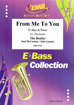 John Lennon: From Me To You: (Arr. Jirka Kadlec): Tuba mit Begleitung