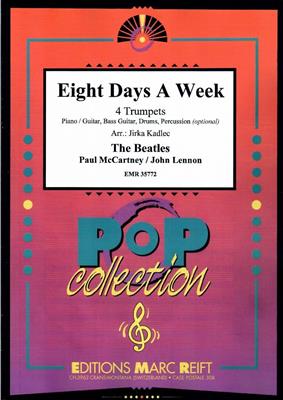 John Lennon: Eight Days A Week: (Arr. Jirka Kadlec): Trompete Ensemble