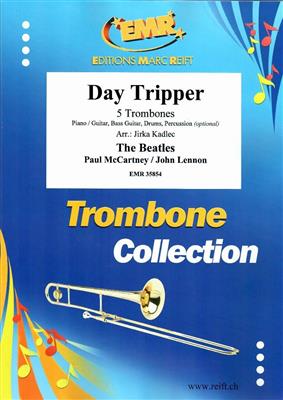John Lennon: Day Tripper: (Arr. Jirka Kadlec): Posaune Ensemble