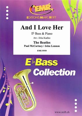 John Lennon: And I Love Her: (Arr. Jirka Kadlec): Tuba mit Begleitung