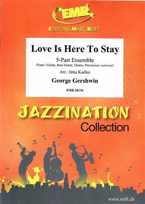 George Gershwin: Love Is Here To Stay: (Arr. Jirka Kadlec): Variables Ensemble