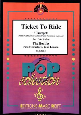 John Lennon: Ticket To Ride: (Arr. Jirka Kadlec): Trompete Ensemble