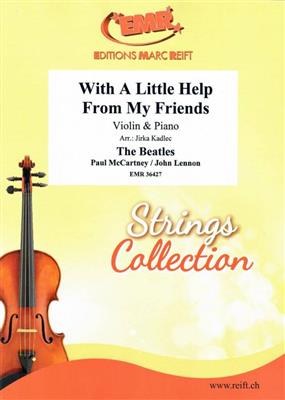 John Lennon: With A Little Help From My Friends: (Arr. Jirka Kadlec): Violine mit Begleitung