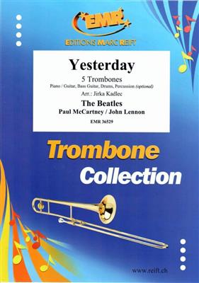 John Lennon: Yesterday: (Arr. Jirka Kadlec): Posaune Ensemble