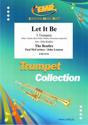 John Lennon: Let It Be: (Arr. Jirka Kadlec): Trompete Ensemble