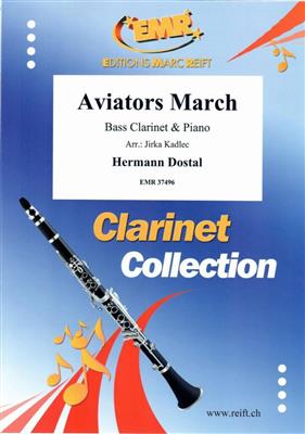 Hermann Dostal: Aviators March: (Arr. Jirka Kadlec): Bassklarinette