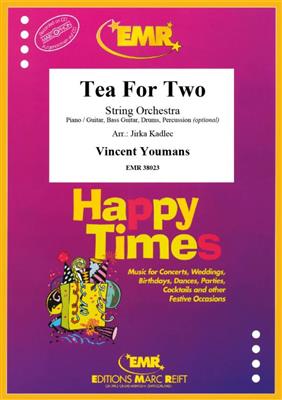 Vincent Youmans: Tea For Two: (Arr. Jirka Kadlec): Streichorchester