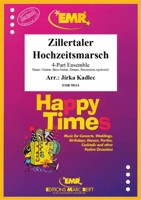 Zillertaler Hochzeitsmarsch: (Arr. Jirka Kadlec): Variables Ensemble