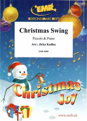 Christmas Swing: (Arr. Jirka Kadlec): Piccoloflöte