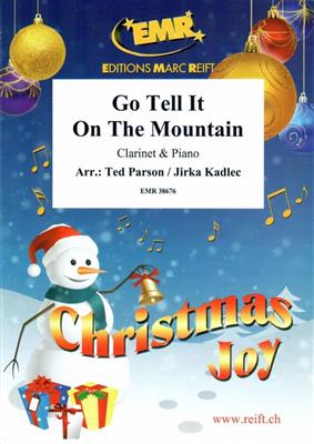 Go Tell It On The Mountain: (Arr. Jirka Kadlec): Klarinette mit Begleitung