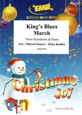 King's Blues March: (Arr. Jirka Kadlec): Tenorsaxophon mit Begleitung