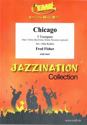 Fred Fisher: Chicago: (Arr. Jirka Kadlec): Trompete Ensemble