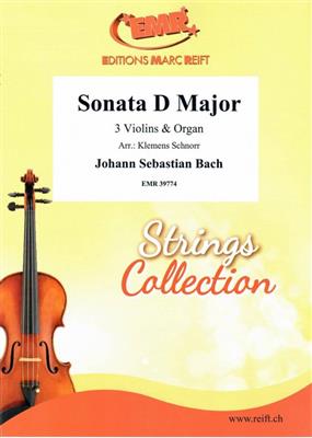 Johann Sebastian Bach: Sonata D Major: (Arr. Klemens Schnorr): Violinensemble