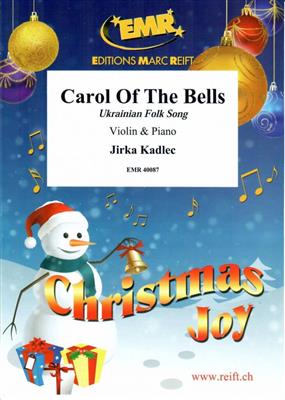 Jirka Kadlec: Carol Of The Bells: Violine mit Begleitung