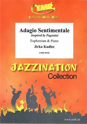 Jirka Kadlec: Adagio Sentimentale: Bariton oder Euphonium mit Begleitung
