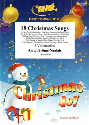 18 Christmas Songs: (Arr. Jérôme Naulais): Cello Ensemble