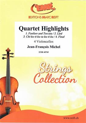 Jean-François Michel: Quartet Highlights: Cello Ensemble